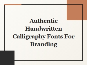 Authentic Handwritten Fonts for Premium Brand Identity